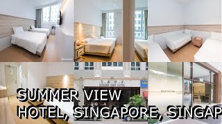 Summer View Hotel Singapore Singapore [upl. by Nomra]