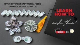 DIY  4 Different Money Folds To Make A Graduation Lei  Dollar Bill Origami  Money Lei Basics [upl. by Odraner]