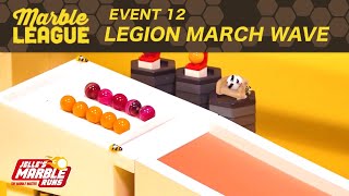 Marble League 2023 Event 12 Legion March Wave🐝 [upl. by Fairfax]