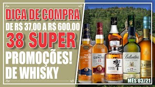 Tierri 219 DICA DE COMPRA PROMOÇÃO DE WHISKY MÊS DE MARÇO DE 2021 [upl. by Wharton]