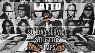 Latto amp Crime Mob Sunday Service Stilettos Pumps  MarcusMusik Mashup [upl. by Wiltsey]