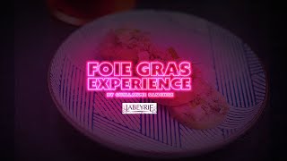 LABEYRIE x Guillaume Sanchez  Foie Gras Expérience le Canard truffe et Foie Gras [upl. by Chin]