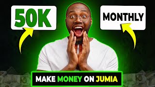 Earn 50k Monthly on Jumia Affiliate Marketing for Beginners [upl. by Gwenni]