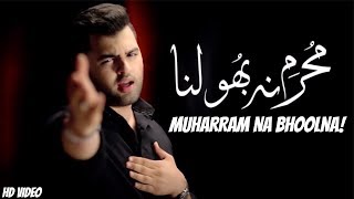 MUHARRAM NA BHOOLNA  MESUM ABBAS 2017 [upl. by Ahseem]