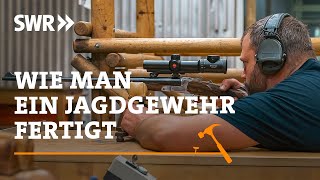 Wie man ein Jagdgewehr fertigt  SWR Handwerkskunst [upl. by Paulo]