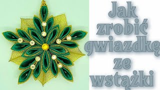 Gwiazdka  Śnieżynka ze wstążki kanzashi rękodzieło bożenarodzenie diy star howto jakzrobić [upl. by Annuahs787]