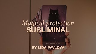 Magical protection SUBLIMINAL [upl. by Saber14]