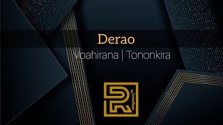 Derao  Voahirana  Hira Fiderana  Tononkira [upl. by Honoria41]