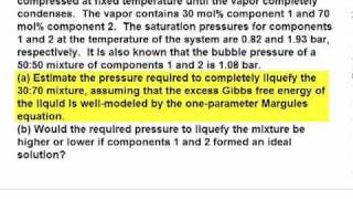 Determine Bubble Pressure using a Margules Expression [upl. by Odracir724]