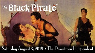 The Black Pirate  Live Score  Jack Curtis Dubowsky Ensemble  The Downtown Independent  Trailer [upl. by Nommad845]