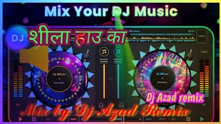 Tohar aakh nila pilaDjshilahauka Mani miraj Dj song mix by azad remix m² djazad atr [upl. by Timmons]