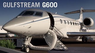 Tour Gulfstream’s New G600 Business Jet – AIN [upl. by Natrav]