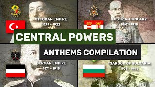 Central Powers National Anthems Compilation [upl. by Eppilihp]