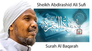 Surah Al Baqarah Sheikh Abdirashid Sheikh Ali Sufi [upl. by Macomber]