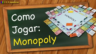 Como jogar Monopoly [upl. by Toulon230]