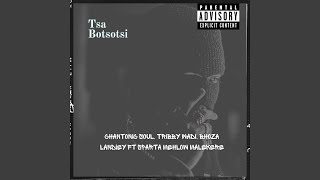 Tsa Botsotsi [upl. by Ambrosia]