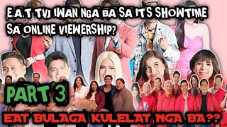 EAT TVJ IWAN NGA BA SA ITS SHOWTIME SA ONLINE VIEWERSHIP [upl. by Airla]