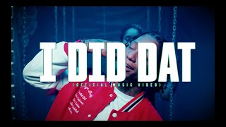 SD  I Did Dat Official Music Video [upl. by Eanal]