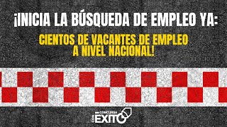 ¡Inicia la Búsqueda de Empleo ya ¡Cientos de Vacantes de Empleo a Nivel Nacional [upl. by Aerdnna]