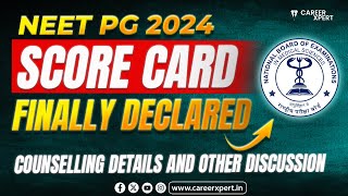 NEET PG 2024  NEET PG Score Card Finally Declared Counselling Details and Other Discussion [upl. by Kristopher]