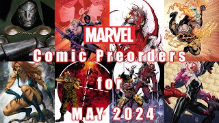 Comic Countdown  Marvel Preorder List for May 2024 [upl. by Enylcaj621]