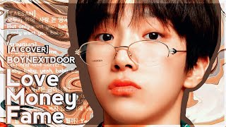 AI COVER How would BOYNEXTDOOR sing Love Money Fame By SEVENTEEN [upl. by Lardner]