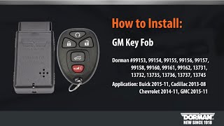 How to Program a Dorman Key Fob for Select GM Vehicles [upl. by Ariak]