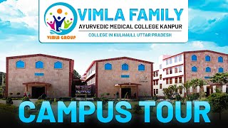 Vimla Family Ayurvedic Medical College amp Hospital Campus Tour 2024  Best BAMS College in Kanpur [upl. by Corel]