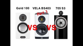 ③ Sound Battle Gold 100 vs VELA BS403 vs 705 S3 Robin Thicke – I Dont Know How It Feels To Be U [upl. by Buttaro]