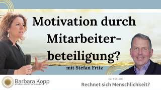 Motivation durch Mitarbeiterbeteiligung [upl. by Leiria510]