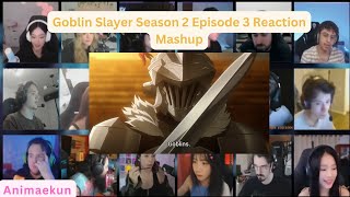 Goblin Slayer Season 2 Episode 3 Reaction Mashup  ゴブリンスレイヤーII 3話 リアクション [upl. by Aubarta]