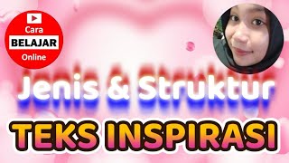 Jenis dan Struktur Teks Inspirasi [upl. by Ophelia441]