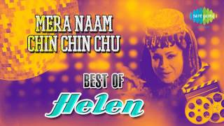 Mera Naam Chin Chin Chu  Howrah Bridge  Helen  Geeta Dutt [upl. by Taimi]