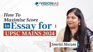 How to Maximise Score in Essay for UPSC Mains 2024  Smriti Shah Maam [upl. by Riordan]