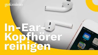 Airpods reinigen Mit diesen Tipps sehen sie wieder aus wie neu [upl. by Halfon608]