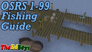 OSRS 199 Fishing Guide  Updated Old School Runescape Fishing Guide [upl. by Ailyn801]