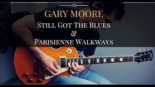 Gary moore  Parisienne Walkways amp Still Got The Blues Cover [upl. by Kalindi]