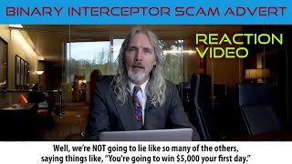 Binary Interceptor Binary Options Scam Advert Reaction Video [upl. by Eytak914]