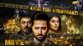 Kaisi Teri Khudgharzi  Full Movie  Danish Taimoor  Dur e Fishan  ARY Films [upl. by Alegre593]