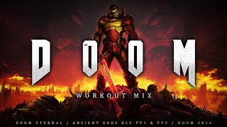 DOOM WORKOUT MIX 2023  Doom Eternal Music  Ancient Gods DLC Part 1 amp 2 OST [upl. by Anais]