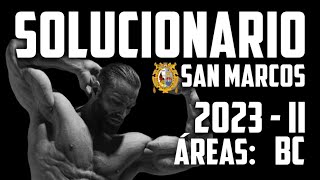 ✨SOLUCIONARIO✍ San Marcos 2023 II 📢 Áreas BC [upl. by Ximena]