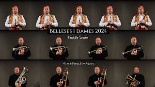 Belleses i dames 2024  Víctor Pérez [upl. by Iy]