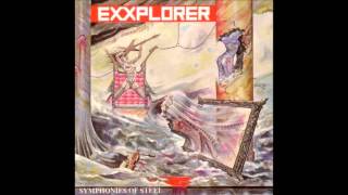 Exxplorer  Symphonies Of Steel 1985 Full Album [upl. by Nalyak935]