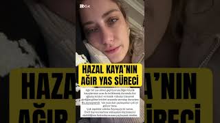 Hazal Kaya’nın Ağır Yas Süreci 😢 [upl. by Abdulla]