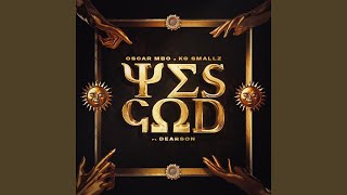 Yes God feat Dearson CocoSA Soulful Mix [upl. by Siekram]