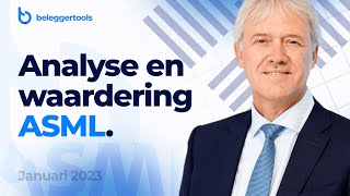 Aandeel ASML ASML  Jan 2023  Analyse en waardering [upl. by Cyrus]