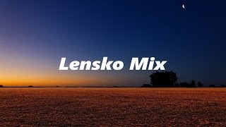 LENSKO MIX  1 HOUR [upl. by Nomed]