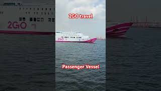 2GO travel Passenger Vessel [upl. by Felton]