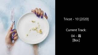 Tricot  10 Full Album [upl. by Atirys]