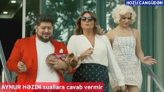 Aynur Həzin suallara cavab vermir Hozu Cangüdən Filmi [upl. by Hamish]